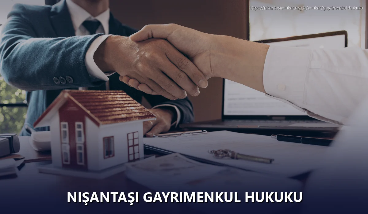 Nişantaşı Gayrimenkul Hukuku