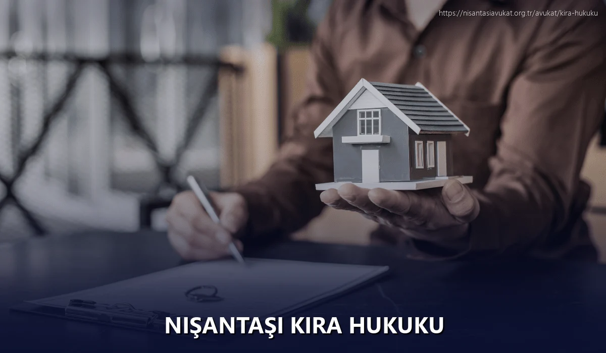 Nişantaşı Kira Hukuku